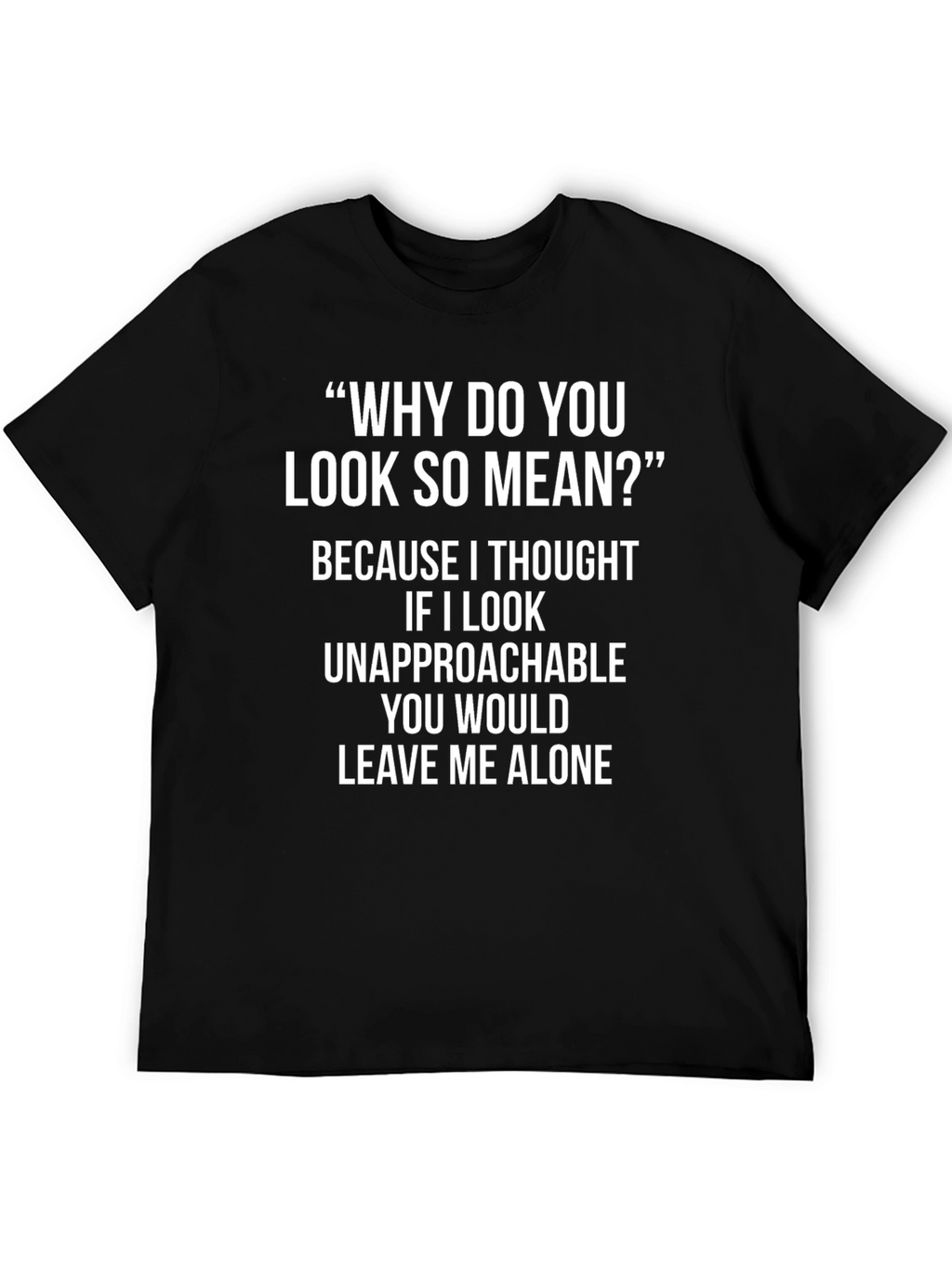 Funny Leave Me Alone Graphic T-Shirt