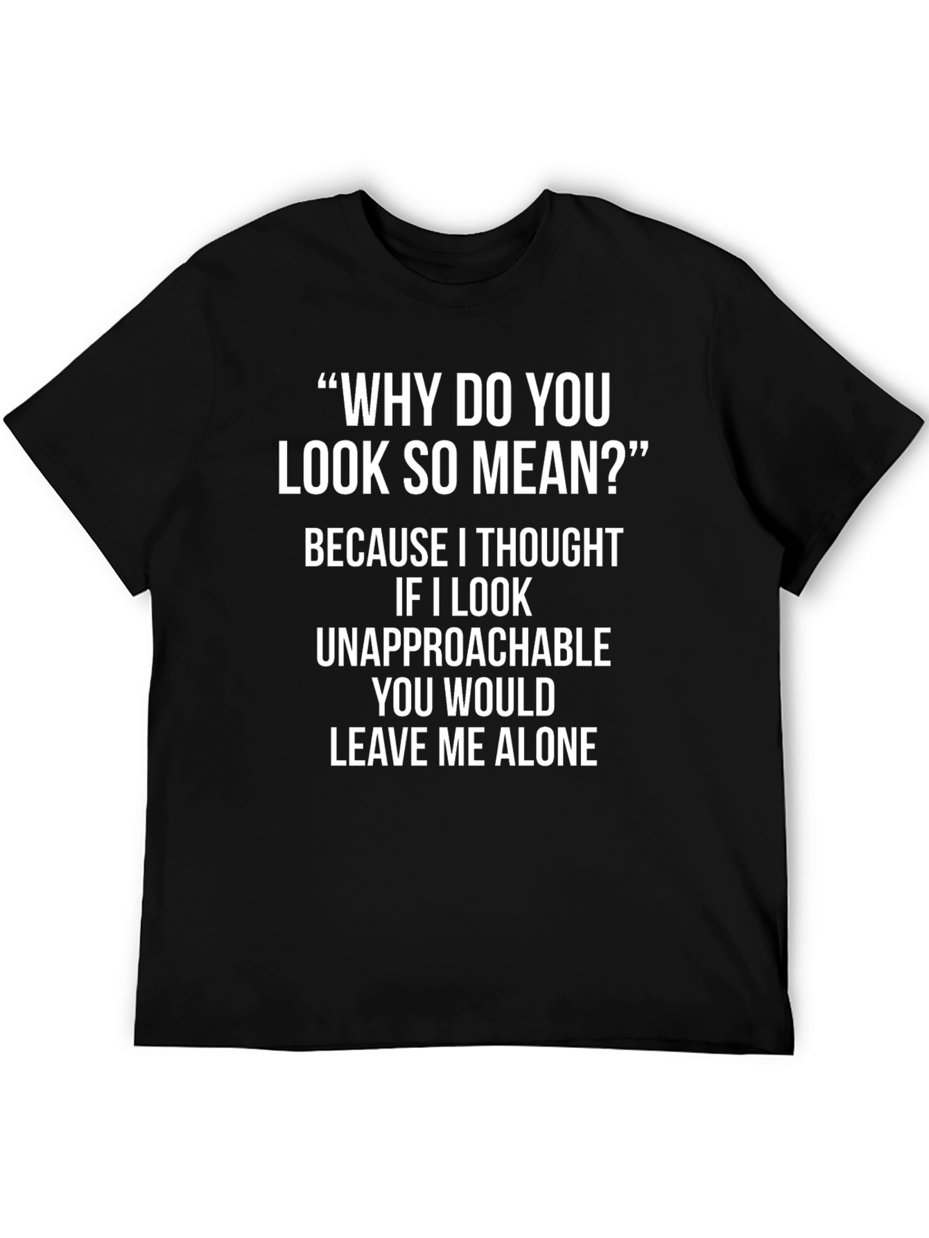 Funny Leave Me Alone Graphic T-Shirt