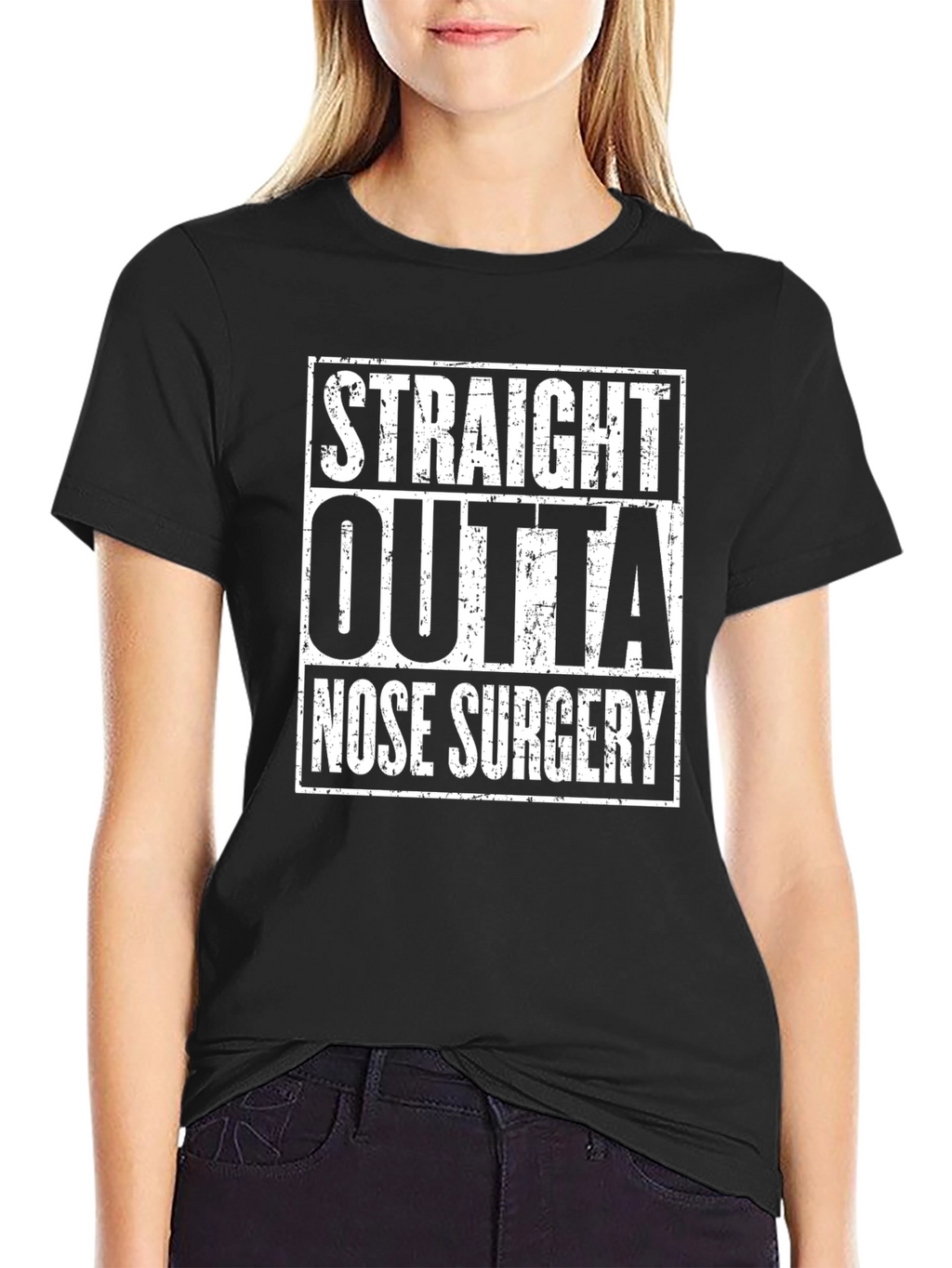 Straight Outta Nose Surgery T-Shirt