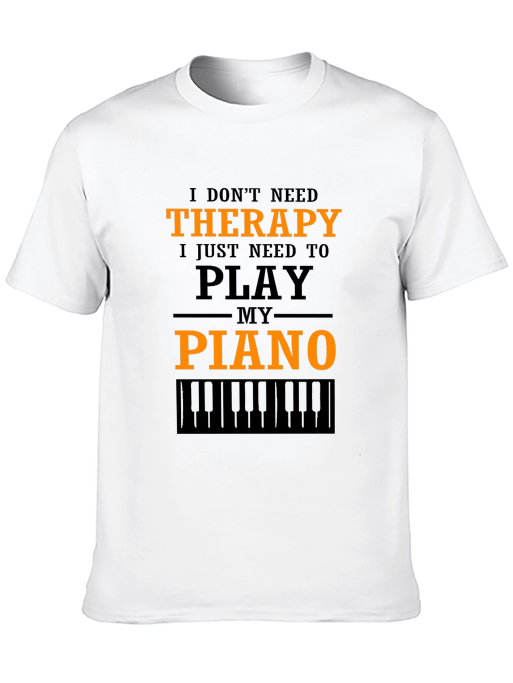 Therapy Piano T-Shirt - Musician Gift