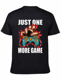 Just One More Game Black T-Shirt