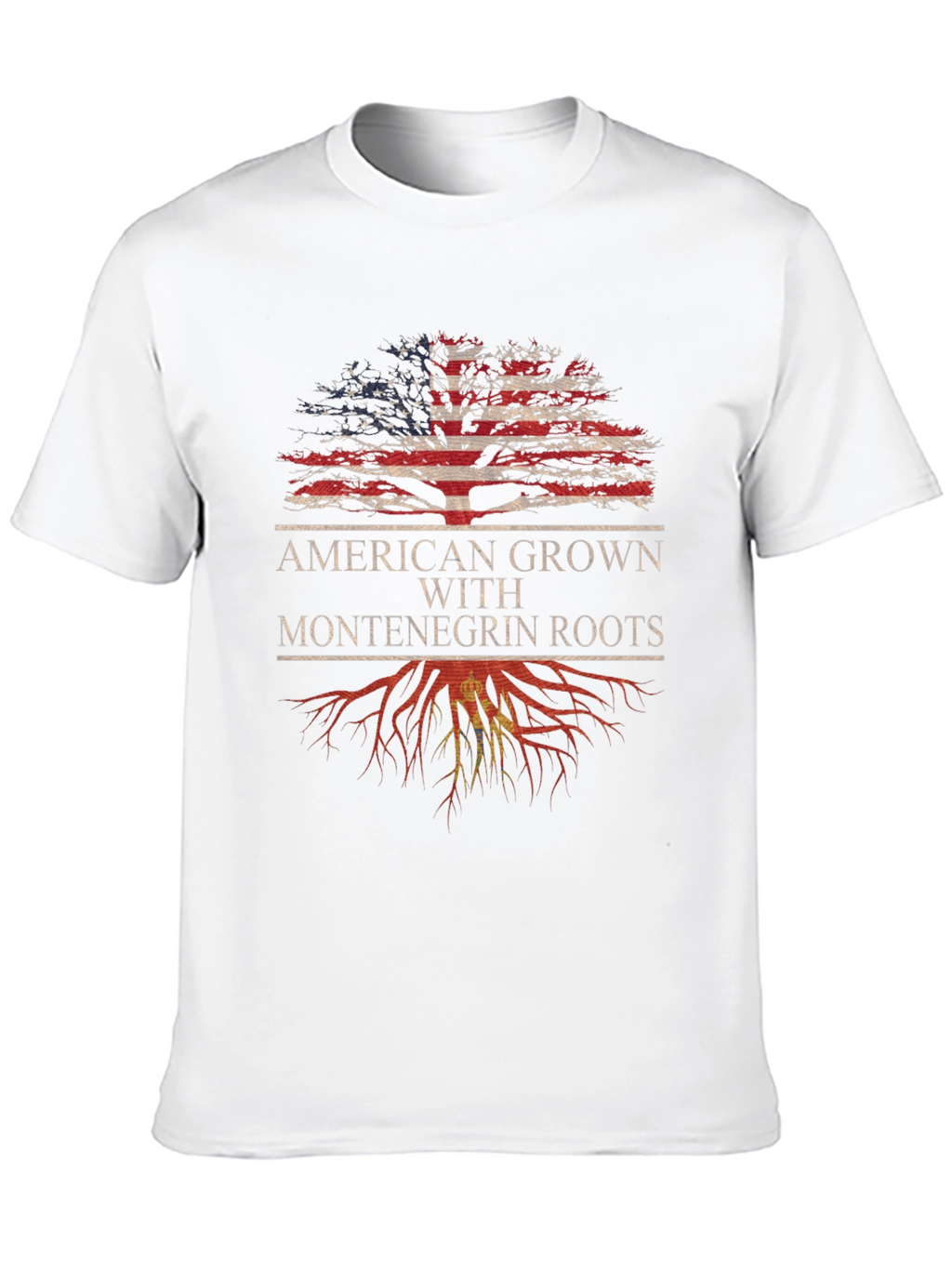American Grown with Montenegrin Roots T-Shirt