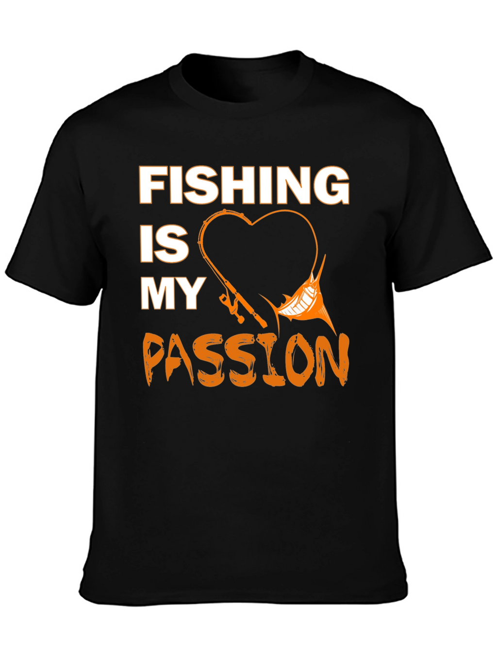 Fishing Is My Passion T-Shirt Black