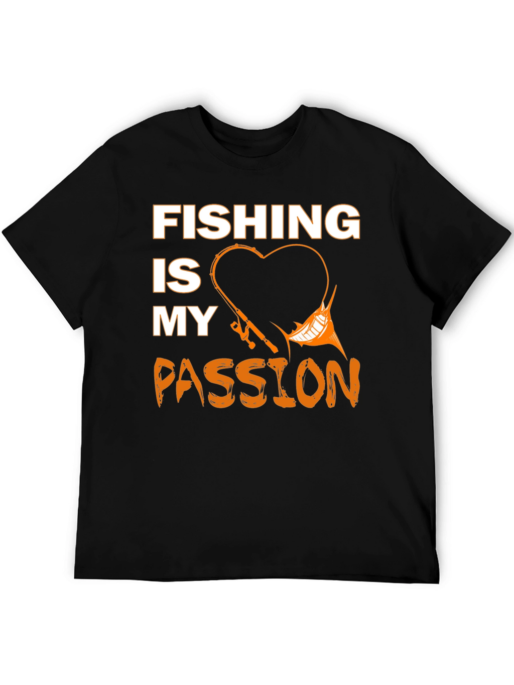 Fishing Is My Passion T-Shirt Black