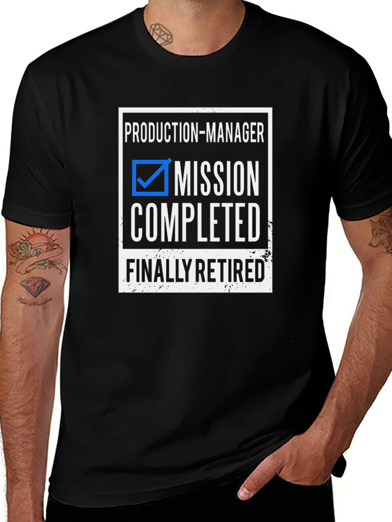 Production Manager Mission Completed Retired T-Shirt