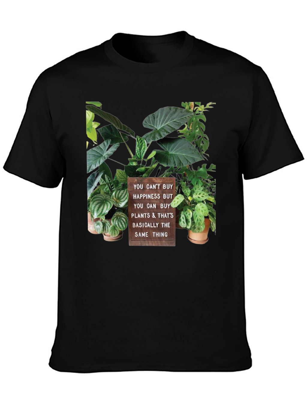 Plant Lover T-Shirt - Buy Plants Not Happiness