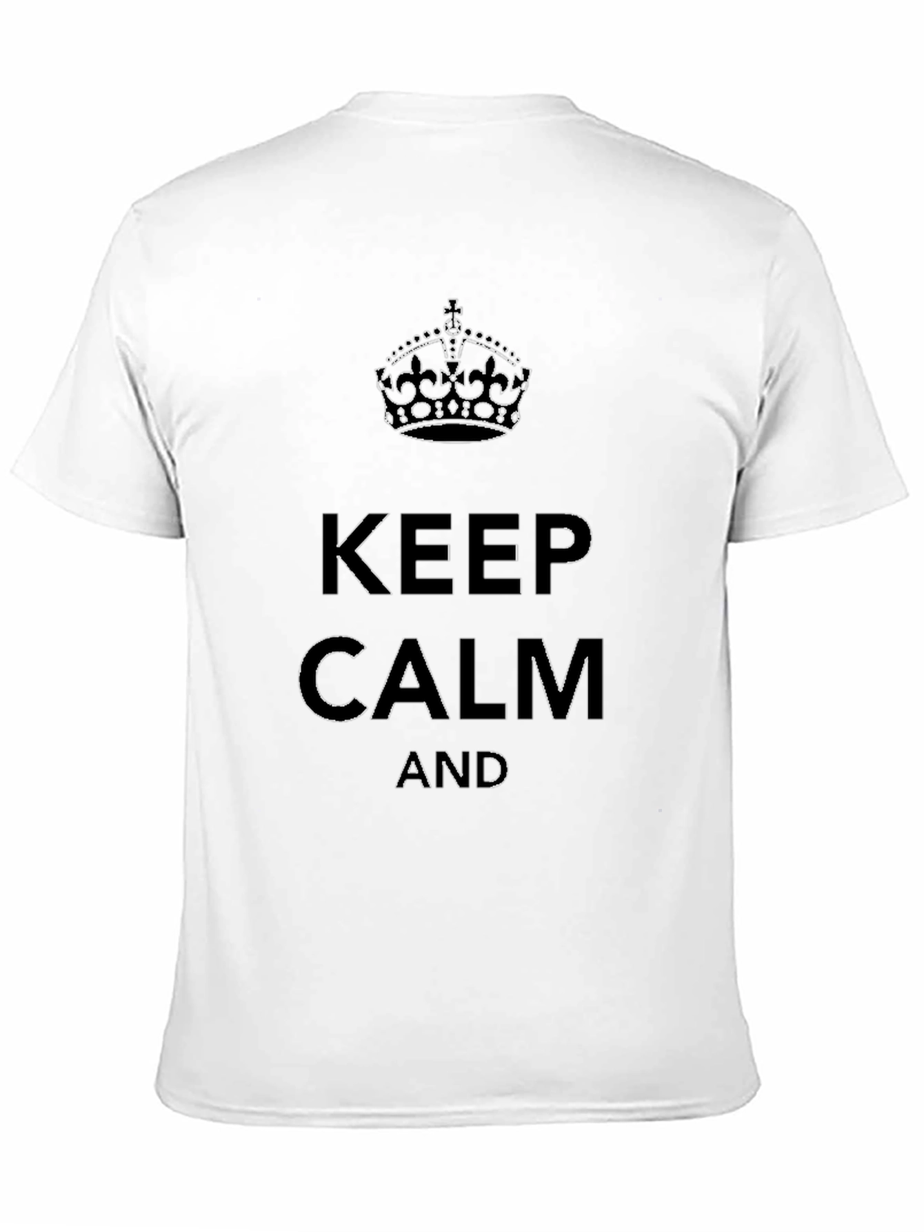 Keep Calm Graphic T-Shirt - Classic Style