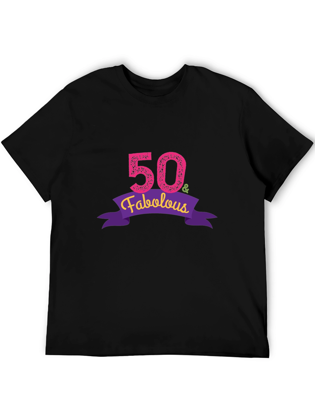 50 & Fabulous Graphic T-Shirt