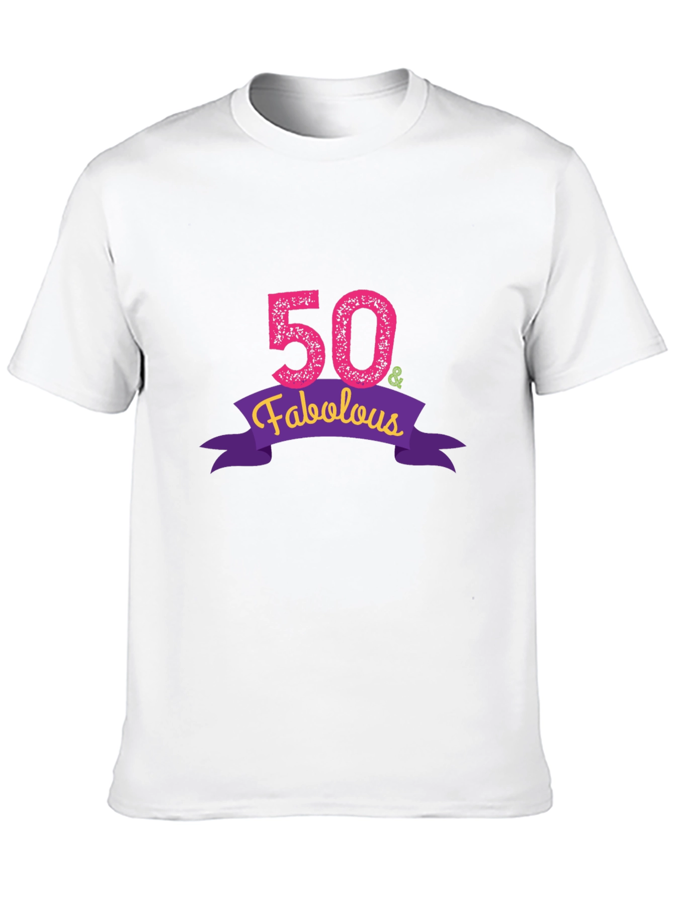 50 & Fabulous Graphic T-Shirt