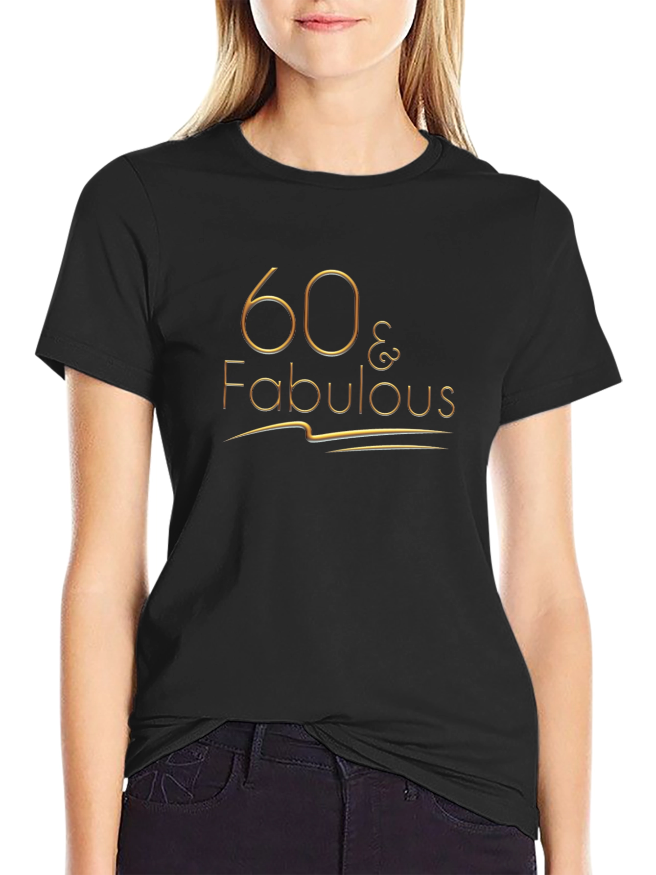60 & Fabulous Graphic T-Shirt