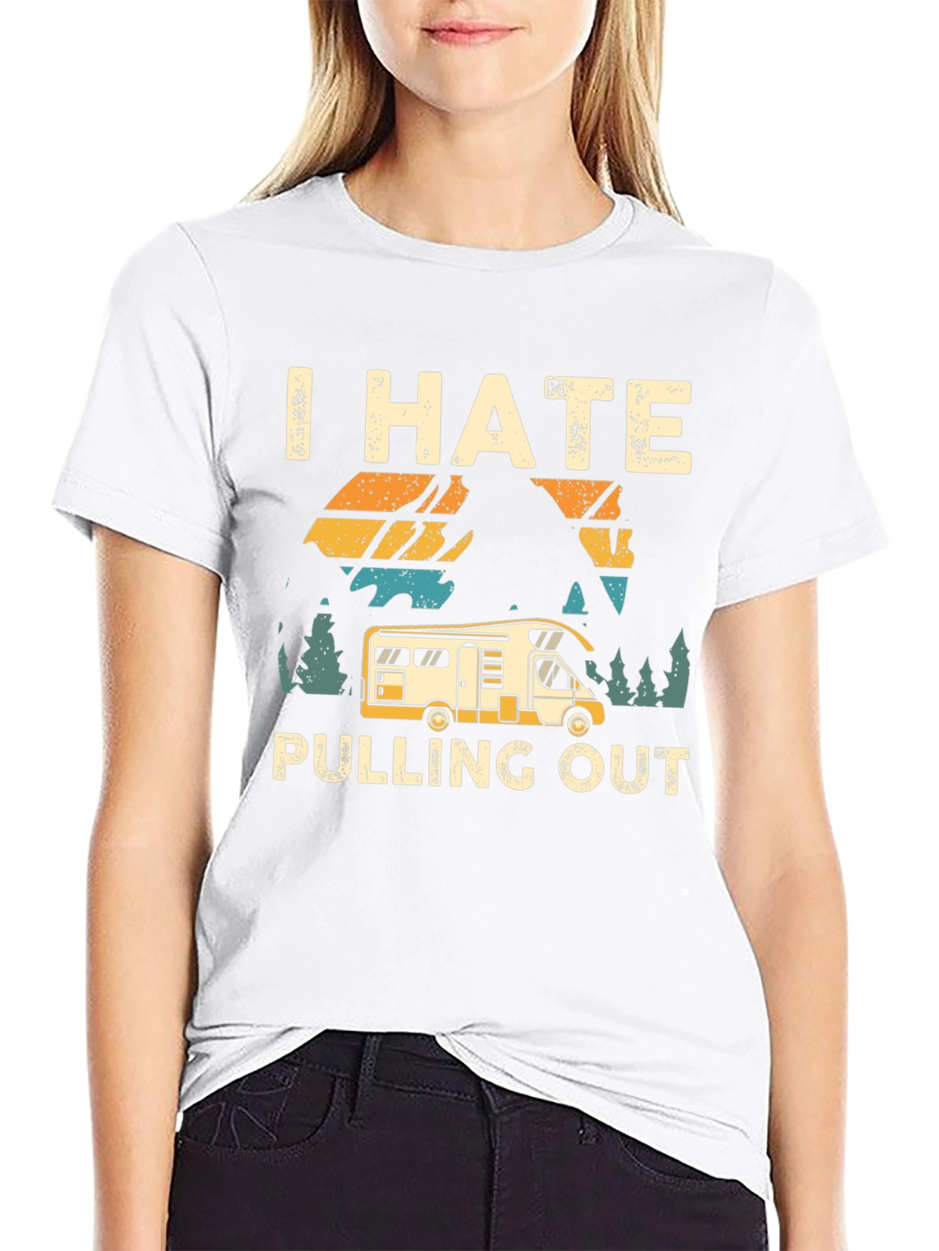 I Hate Pulling Out T-Shirt Camping RV Design