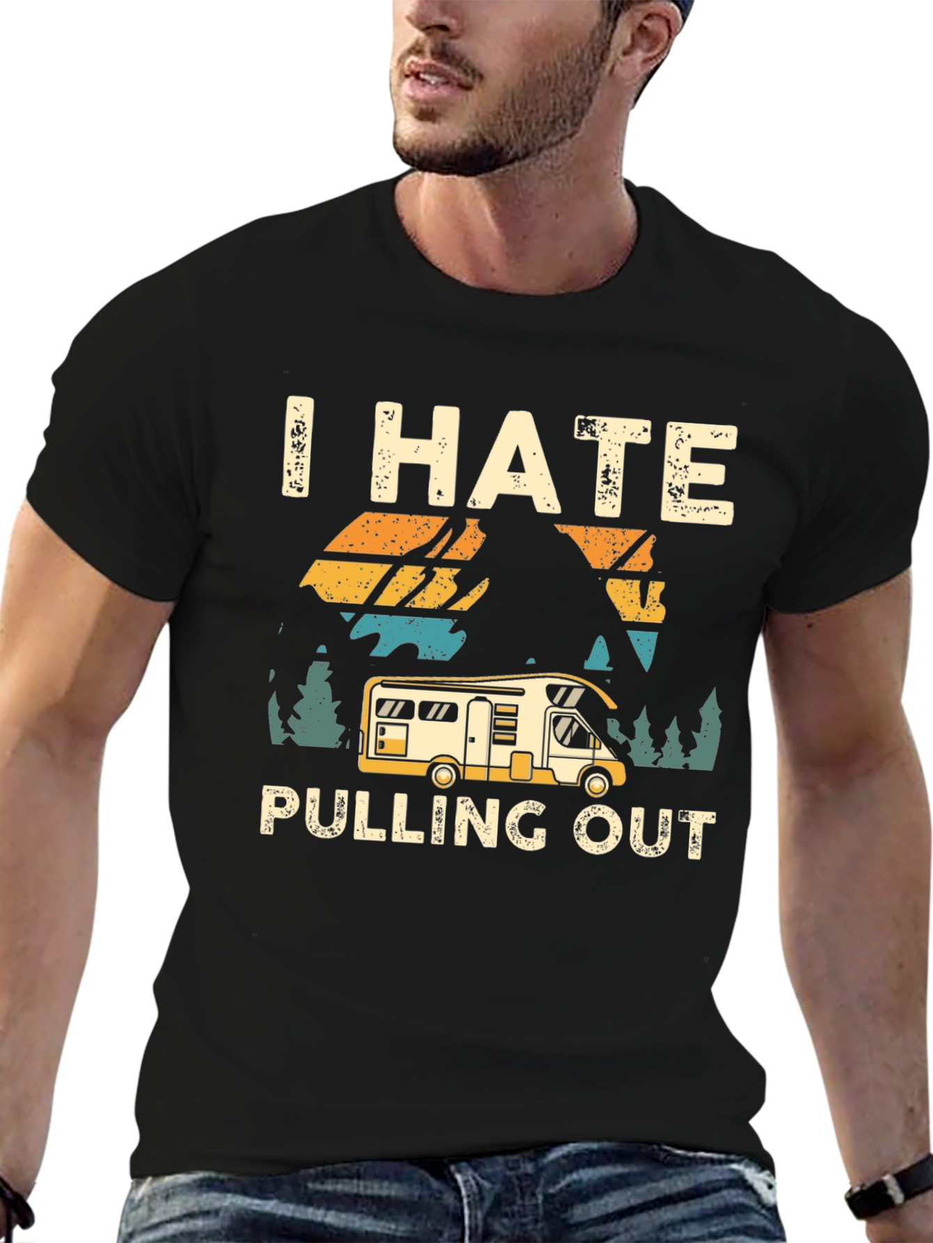 I Hate Pulling Out T-Shirt Camping RV Design