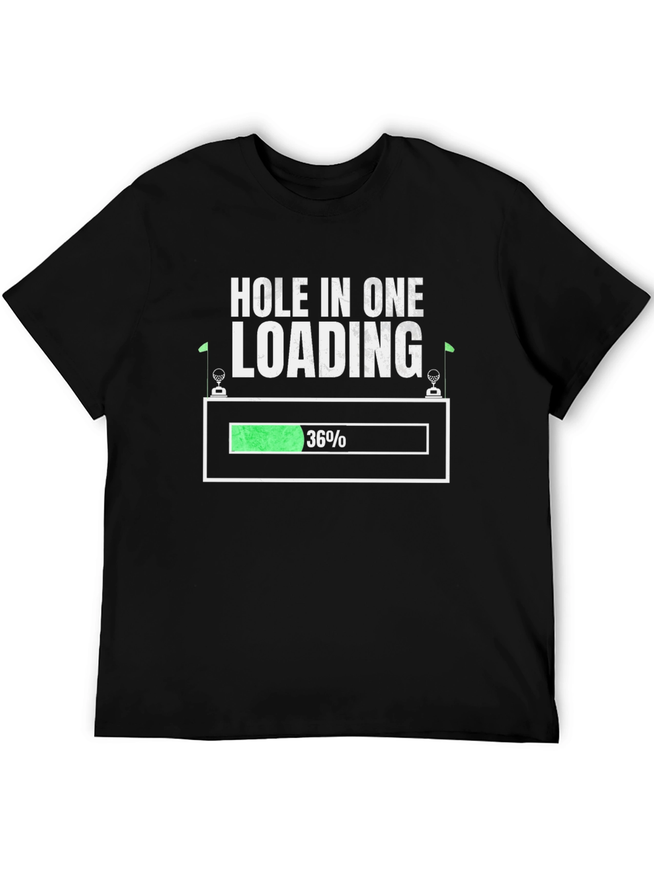 Hole In One Loading T-Shirt Golf Tee