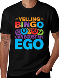 Yelling Bingo Boosts My Ego T-Shirt