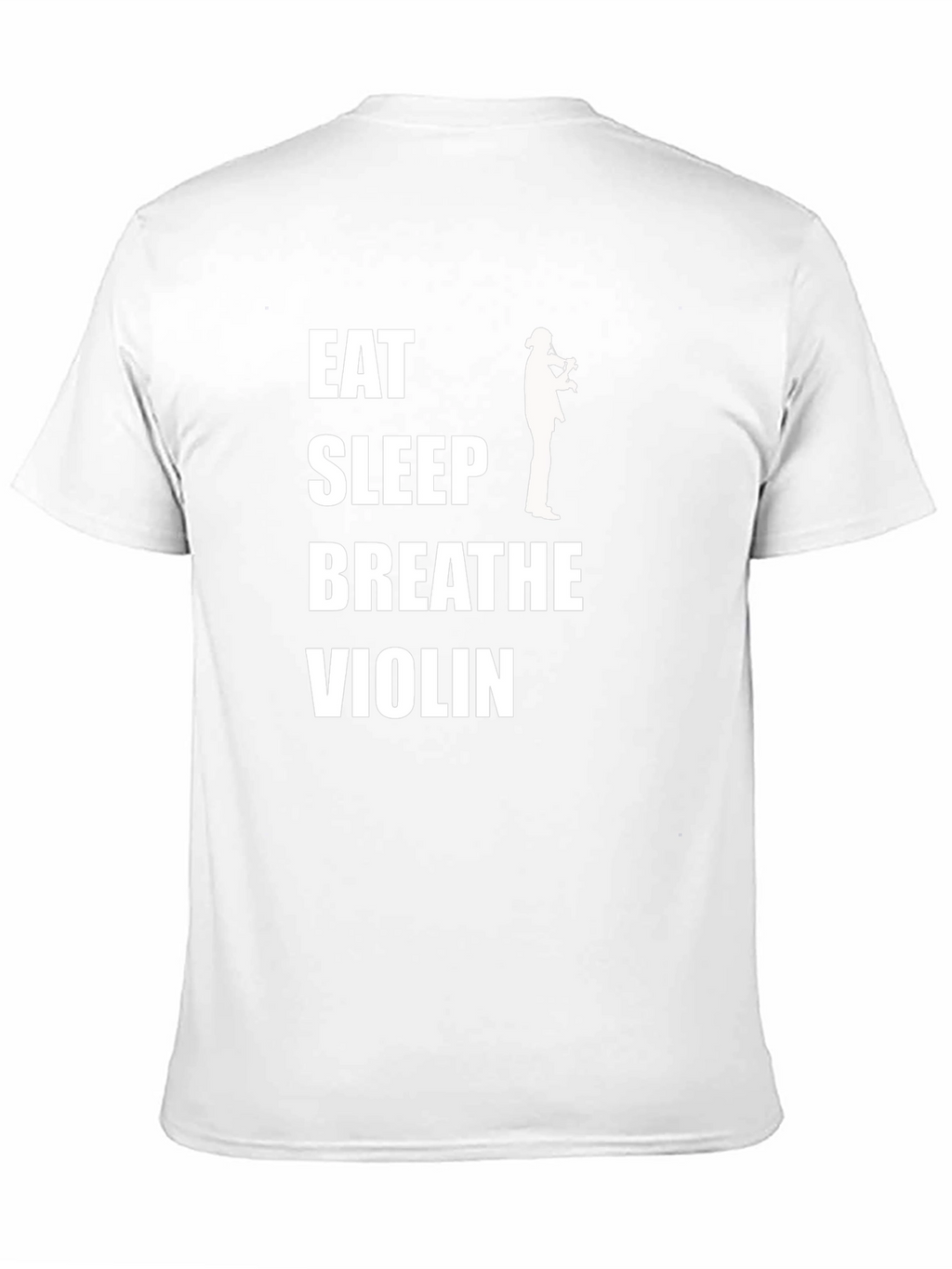 Eat Sleep Breathe Violin T-Shirt