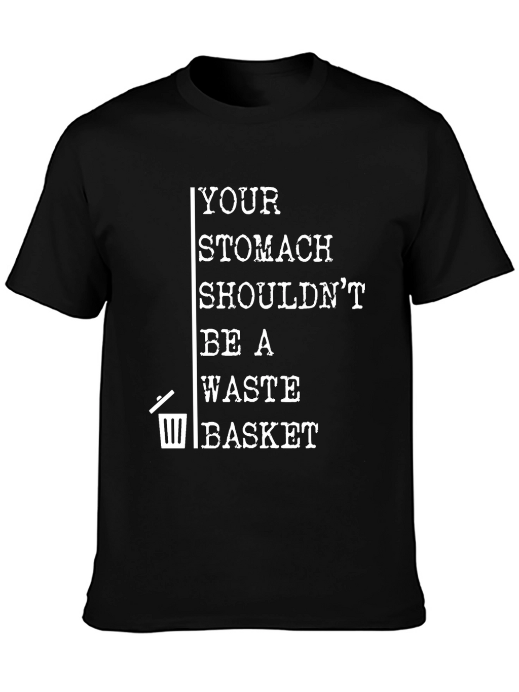 Stomach Waste Basket Graphic T-Shirt
