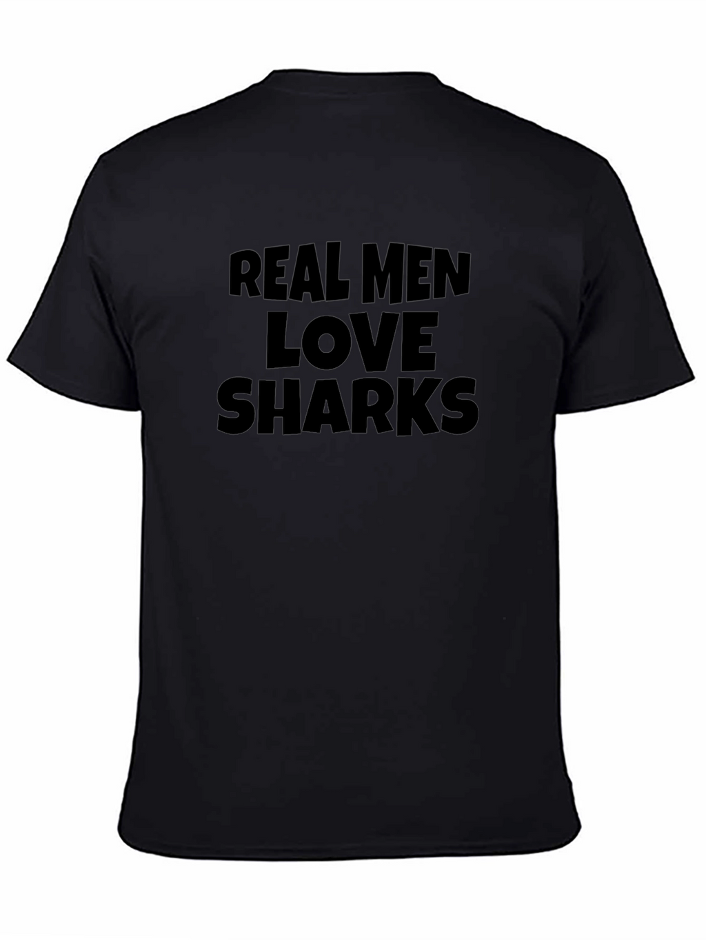 Real Men Love Sharks Graphic Tee - Black