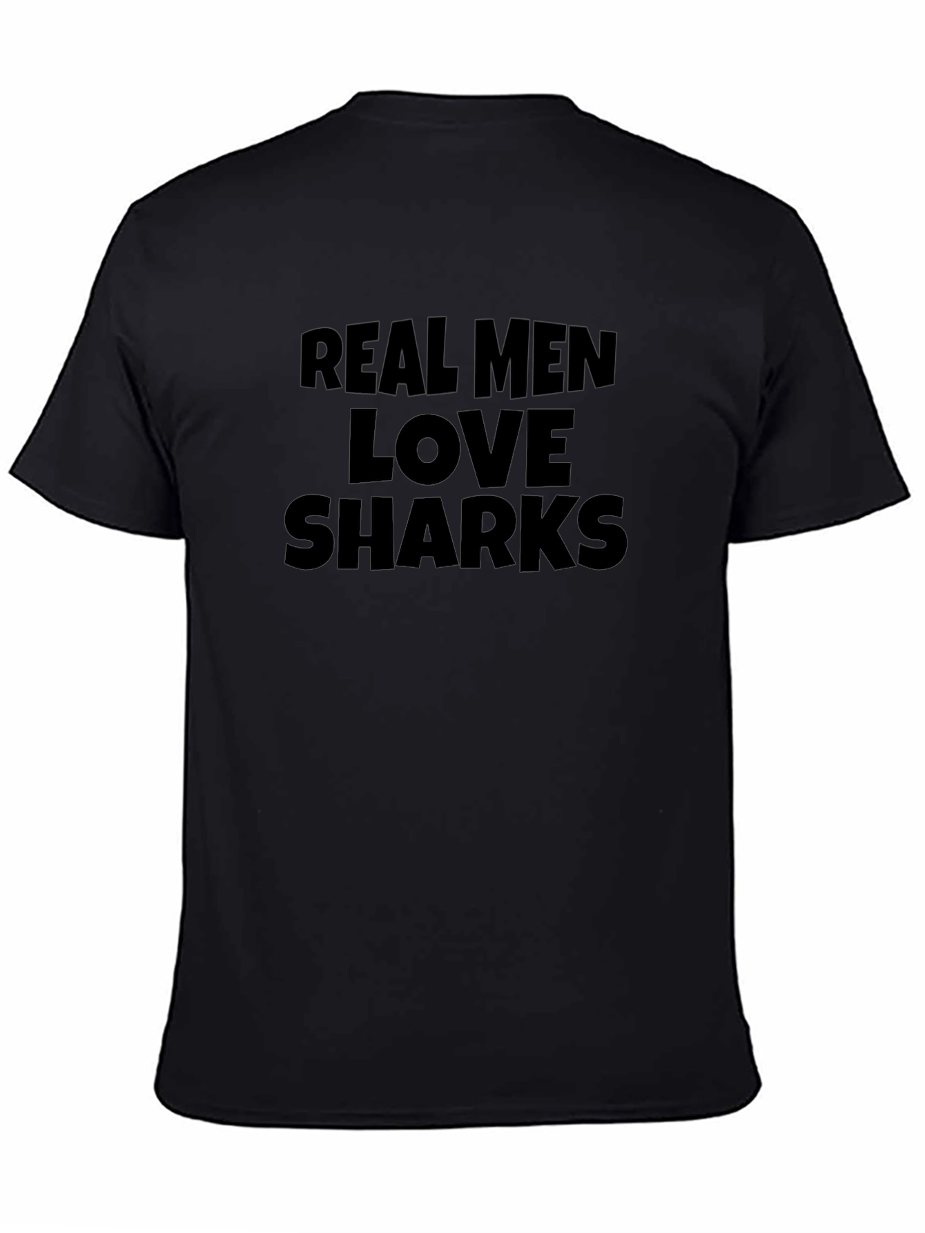 Real Men Love Sharks Graphic Tee - Black