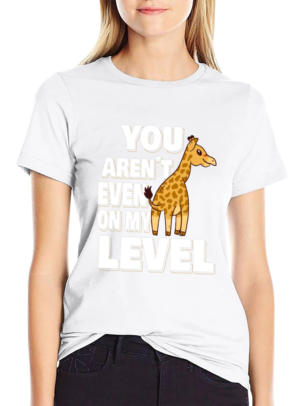 You Arent Even On My Level Giraffe Black T-Shirt
