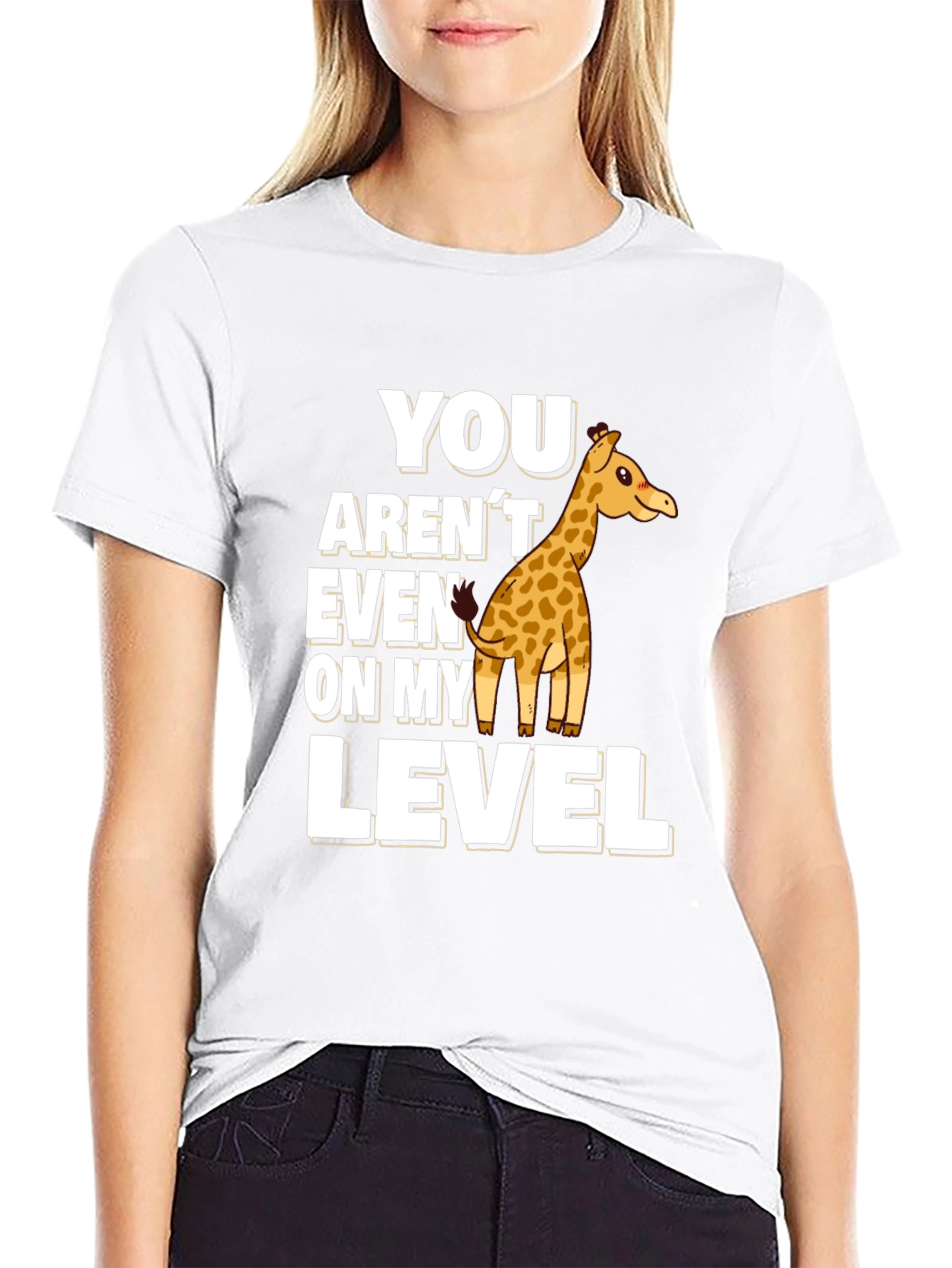 You Arent Even On My Level Giraffe Black T-Shirt