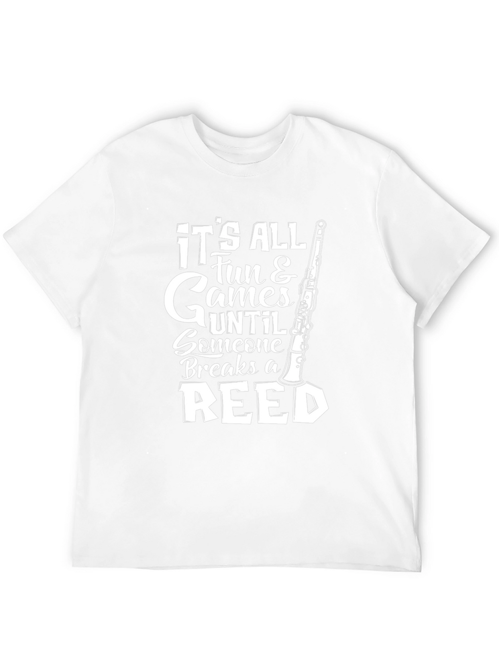 Funny Oboe T-Shirt - Its All Fun & Games