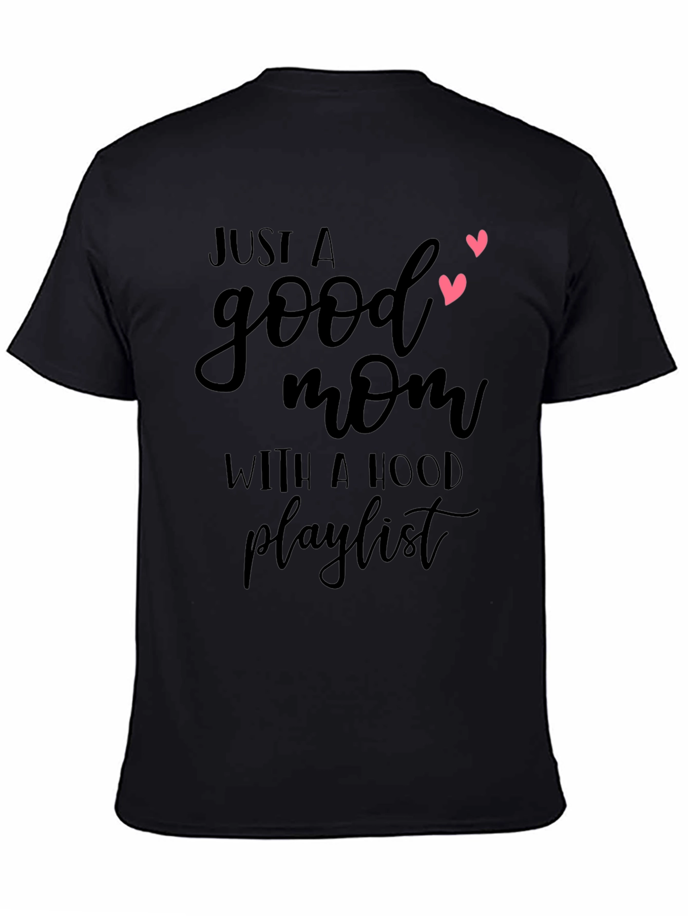 Good Mom with a Hood Playlist T-Shirt