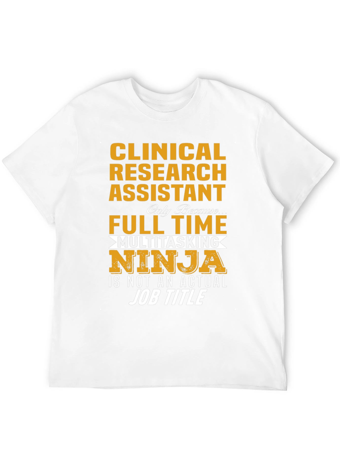 Clinical Research Assistant Ninja T-Shirt