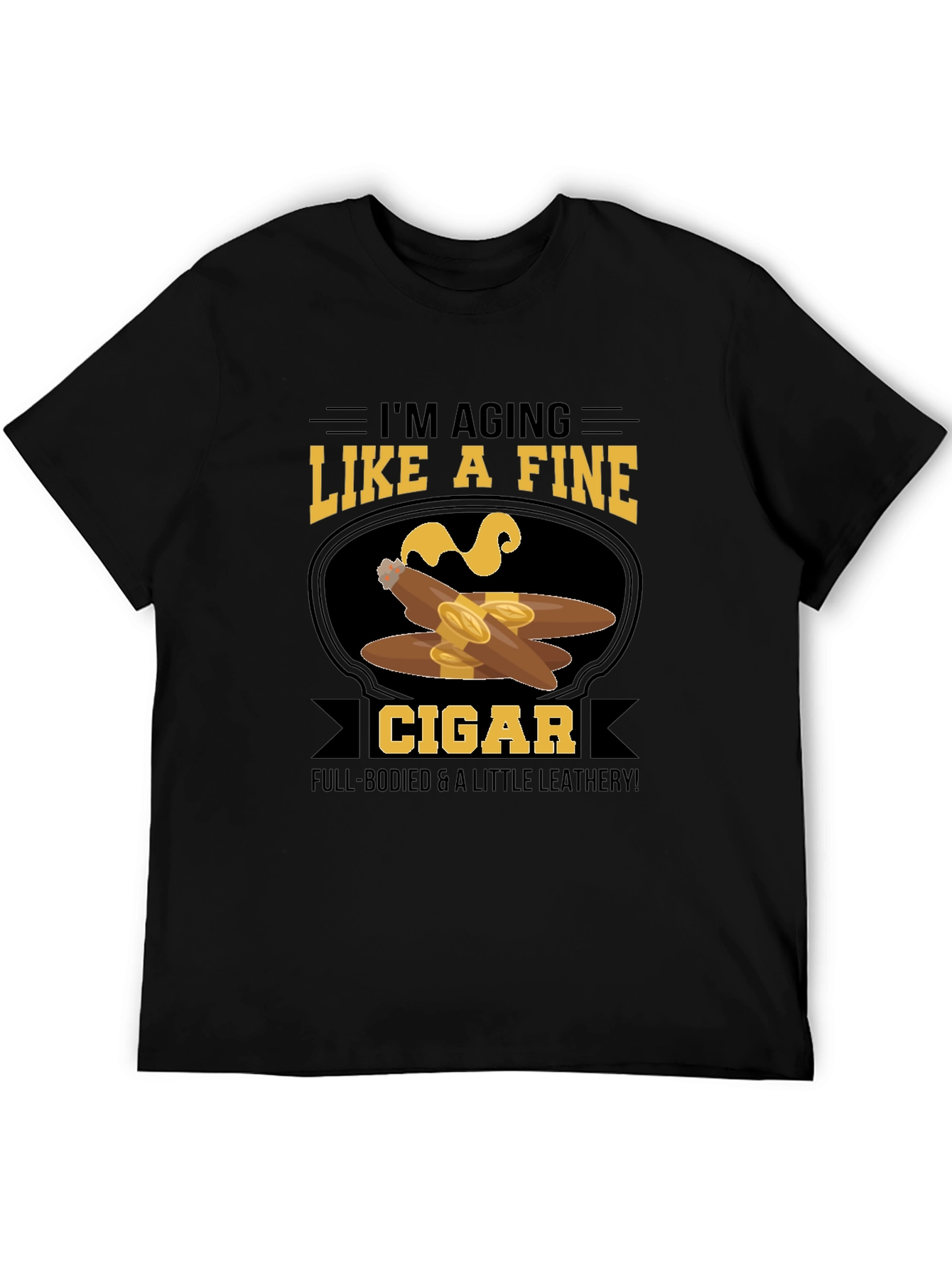 Aging Like a Fine Cigar T-Shirt