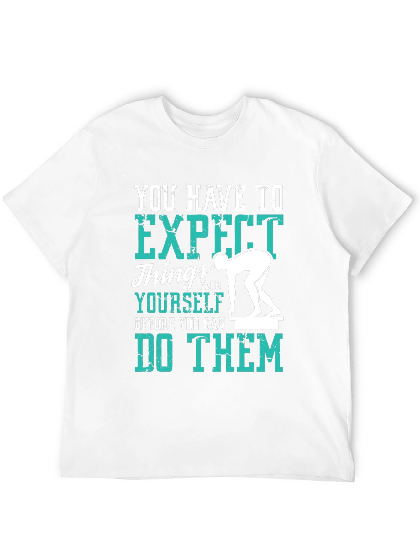 Expect Things Graphic Tee - Motivational T-Shirt