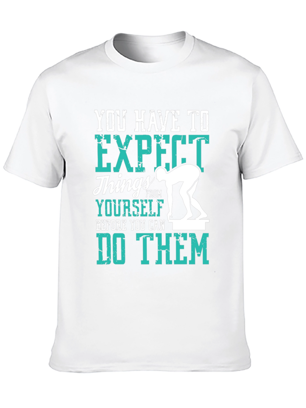Expect Things Graphic Tee - Motivational T-Shirt