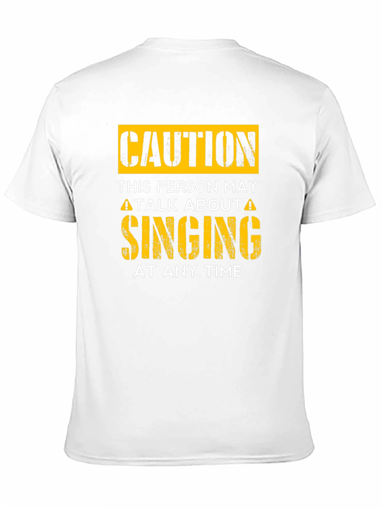 Caution May Talk About Singing T-Shirt