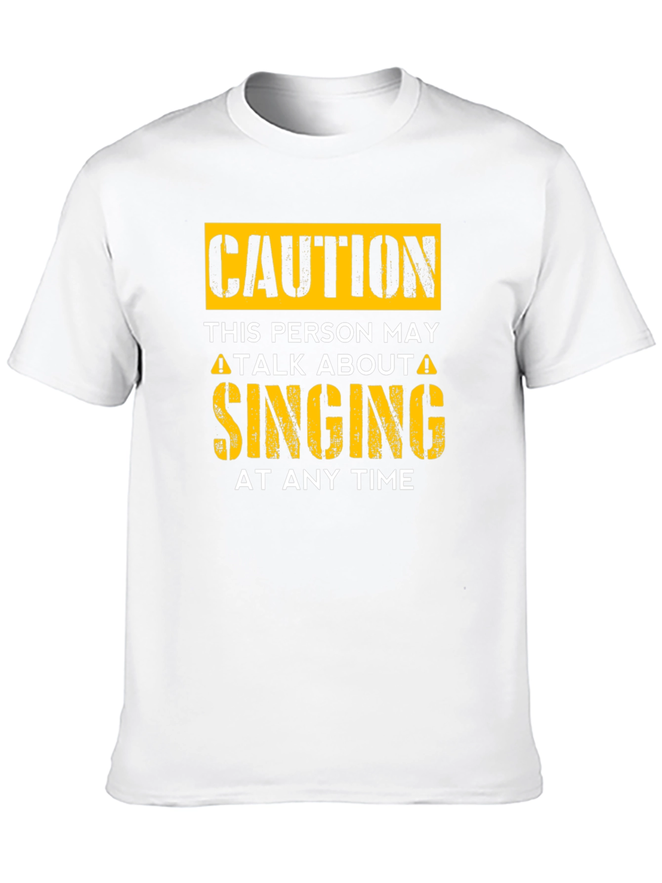 Caution May Talk About Singing T-Shirt