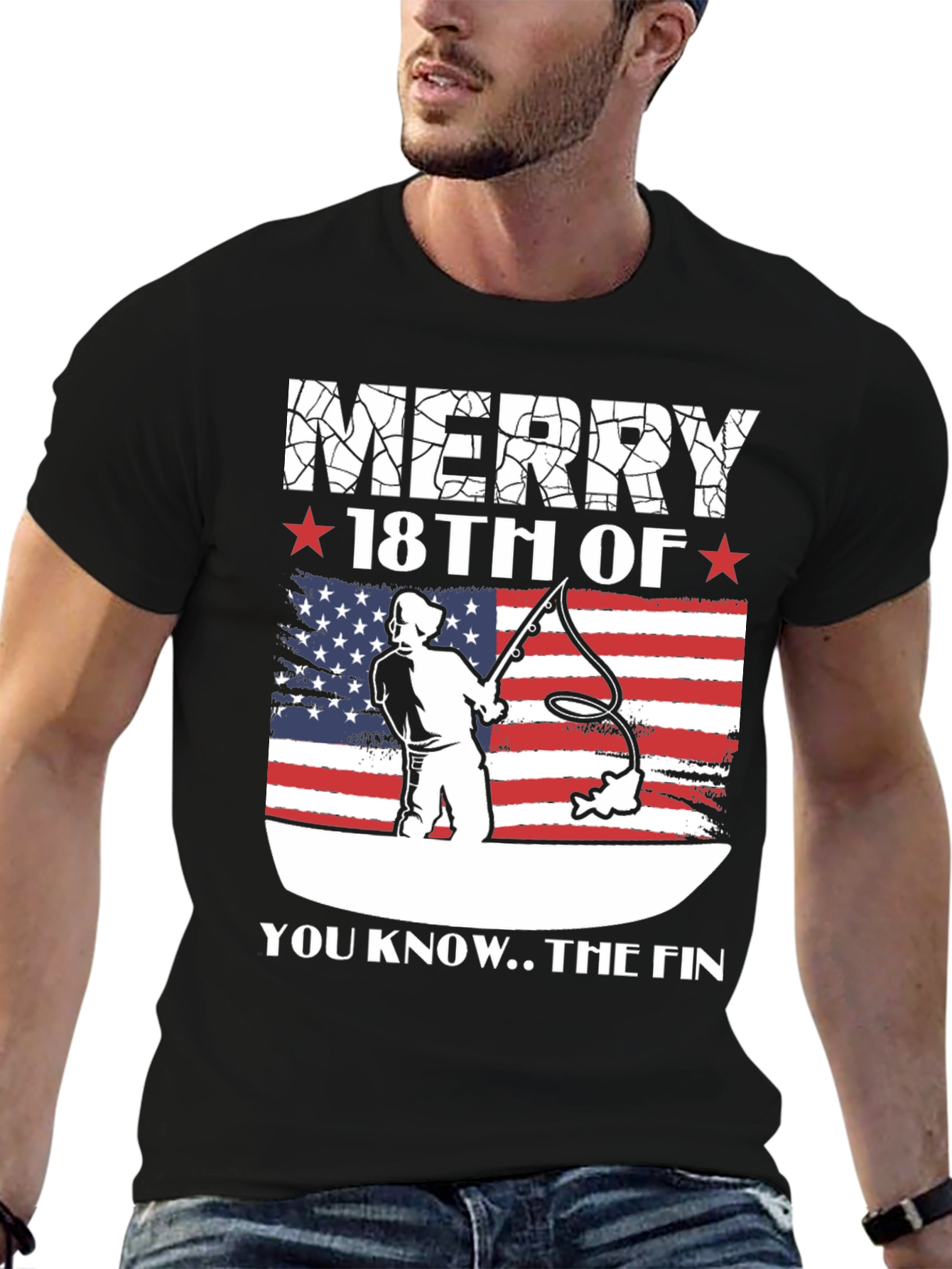 Merry 18th of July Patriotic Fishing T-Shirt