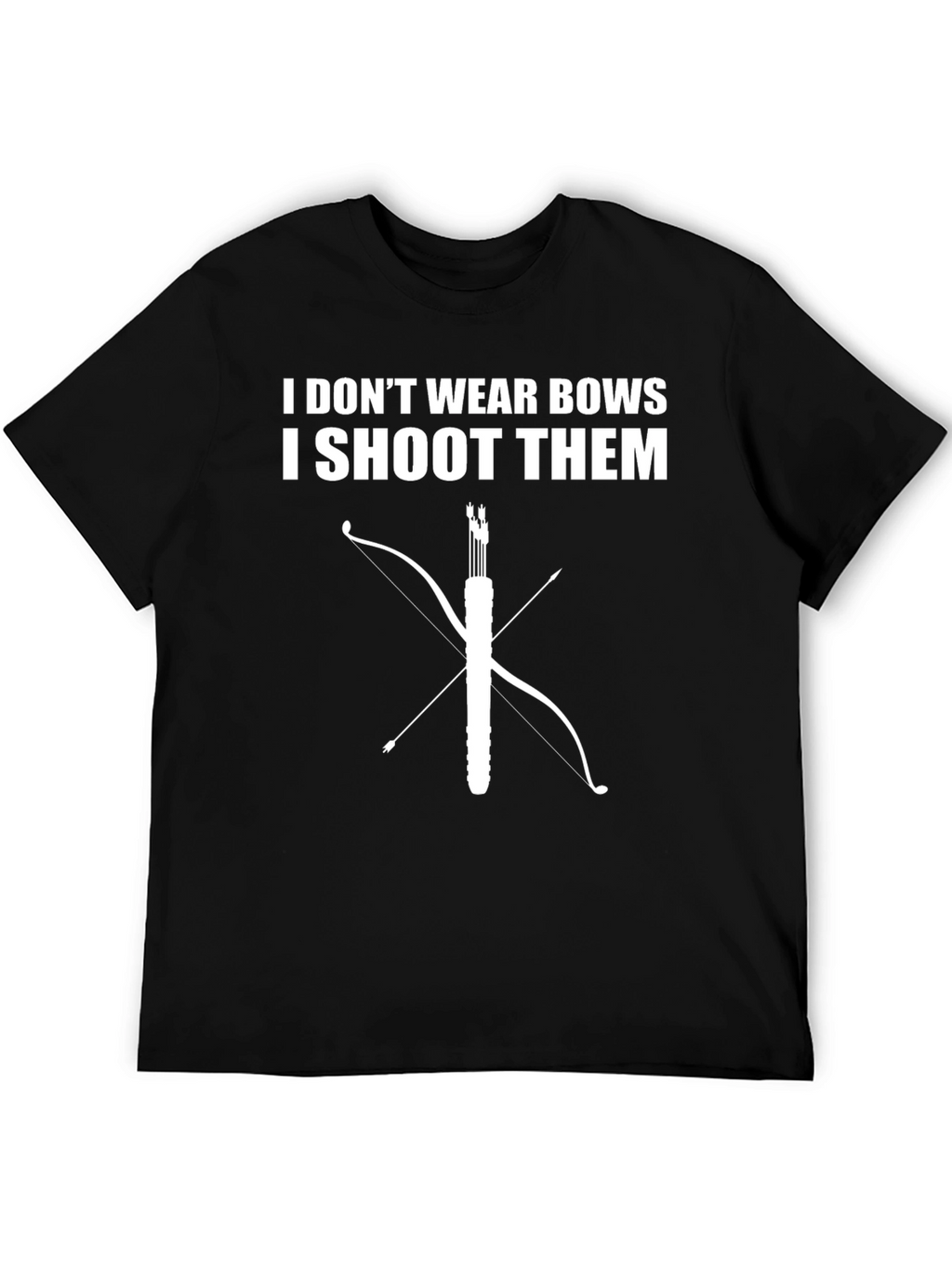 I Shoot Bows T-Shirt