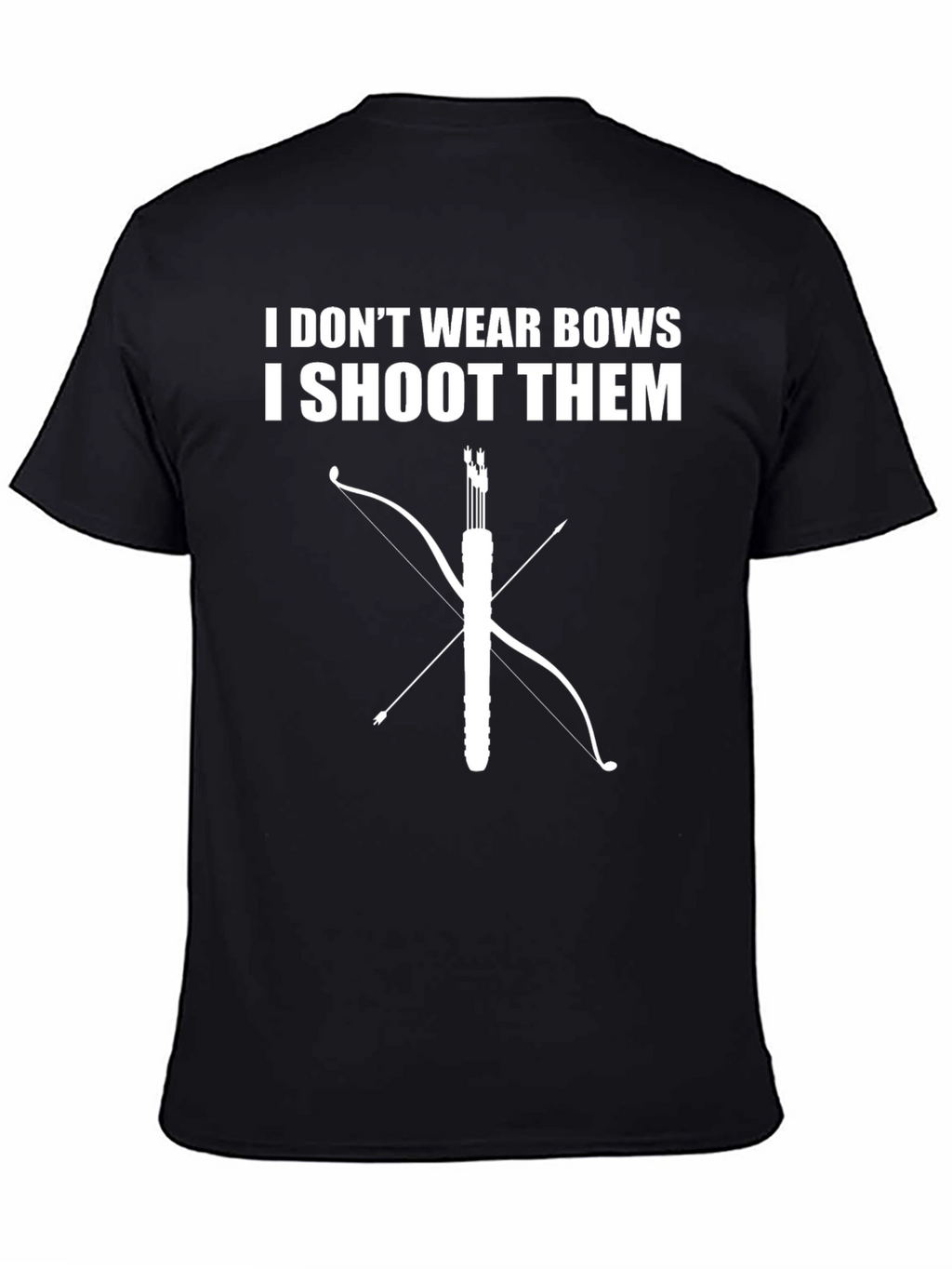 I Shoot Bows T-Shirt