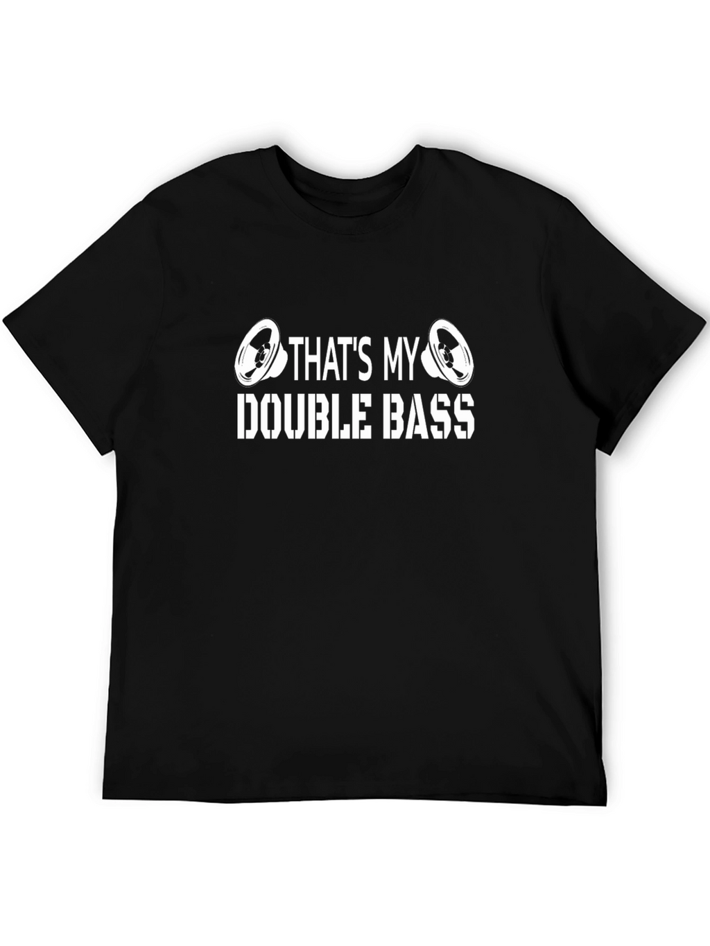 Thats My Double Bass T-Shirt