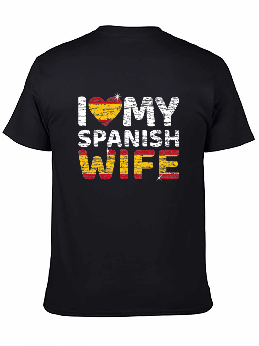 I Love My Spanish Wife Tee
