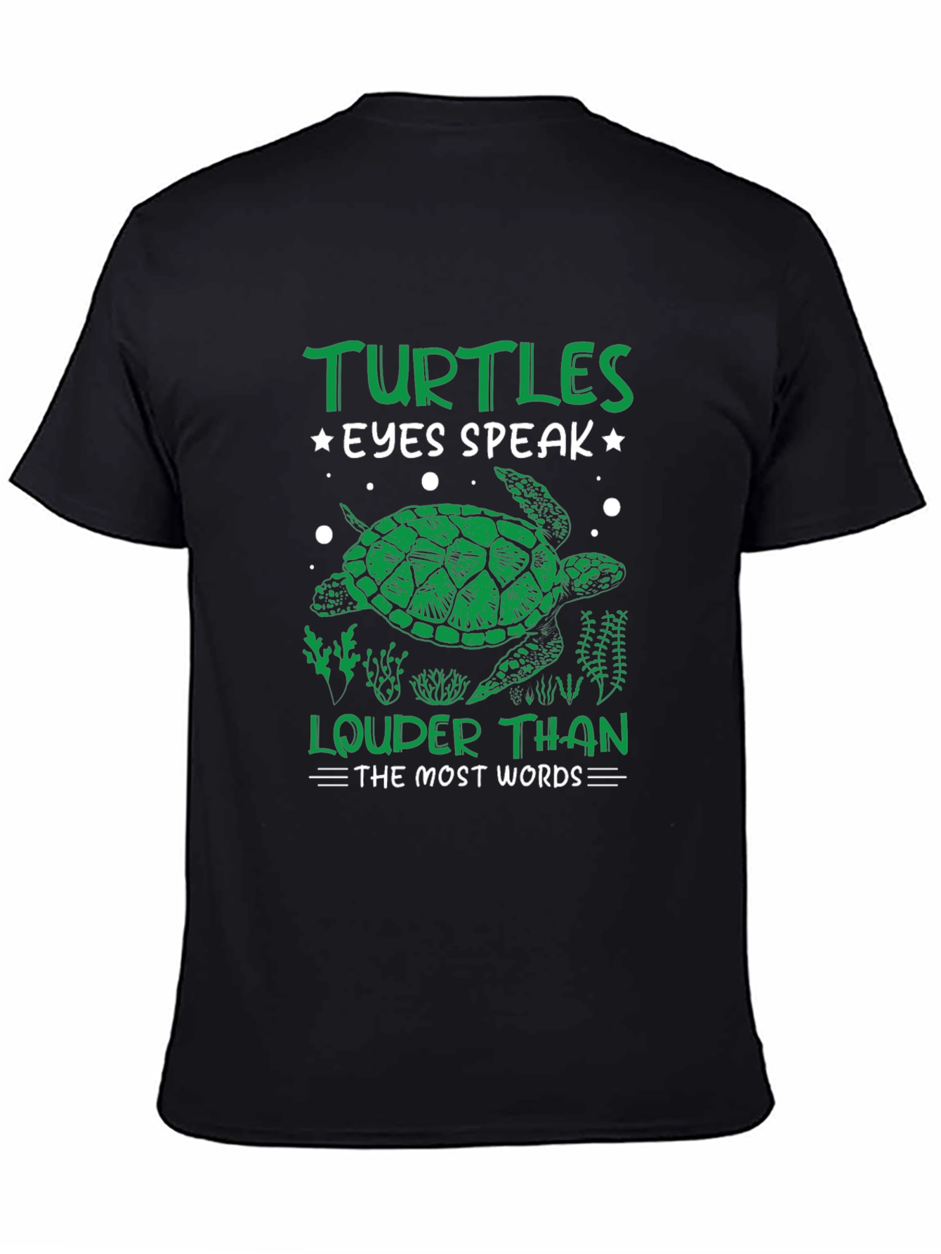 Turtles Eyes Speak Louder Than Words T-Shirt