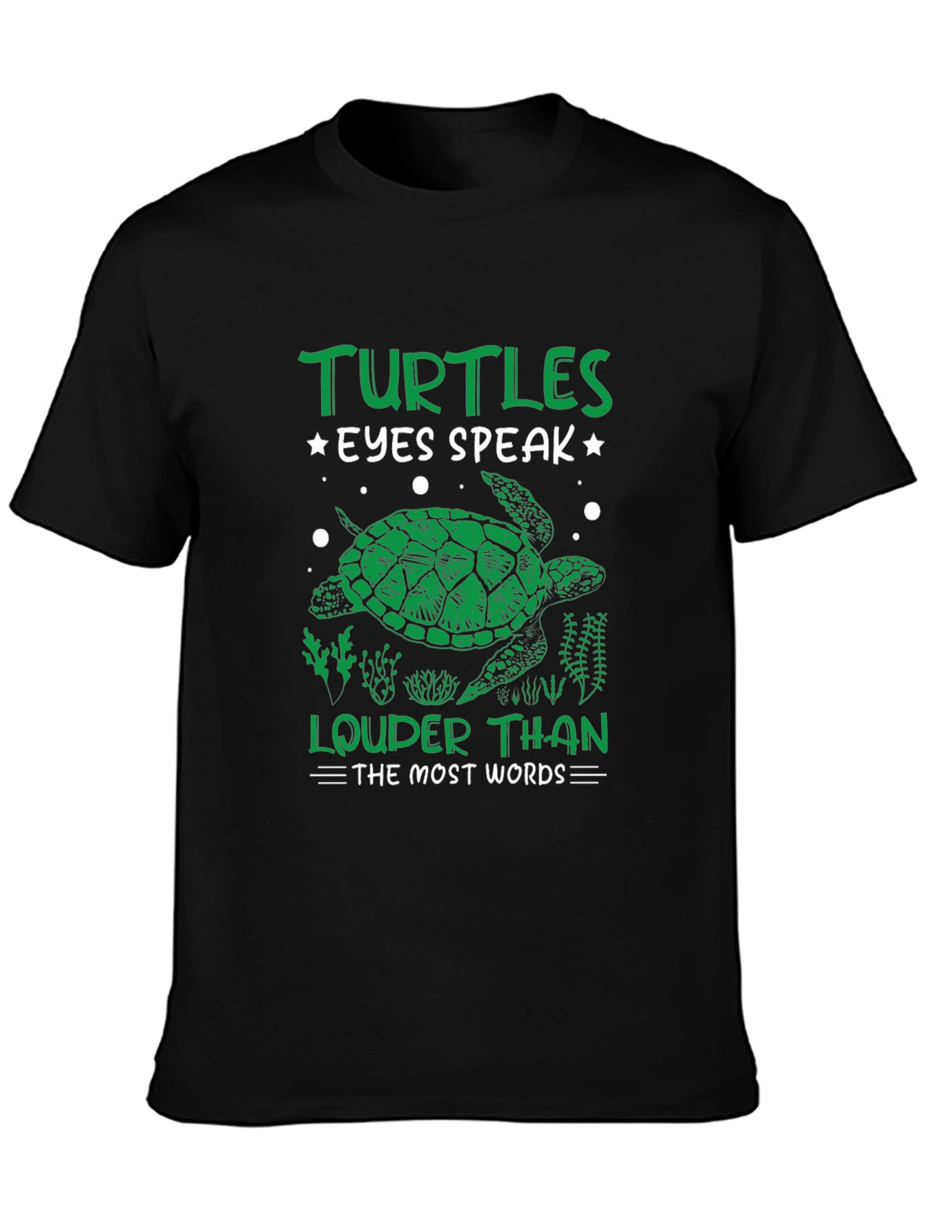 Turtles Eyes Speak Louder Than Words T-Shirt
