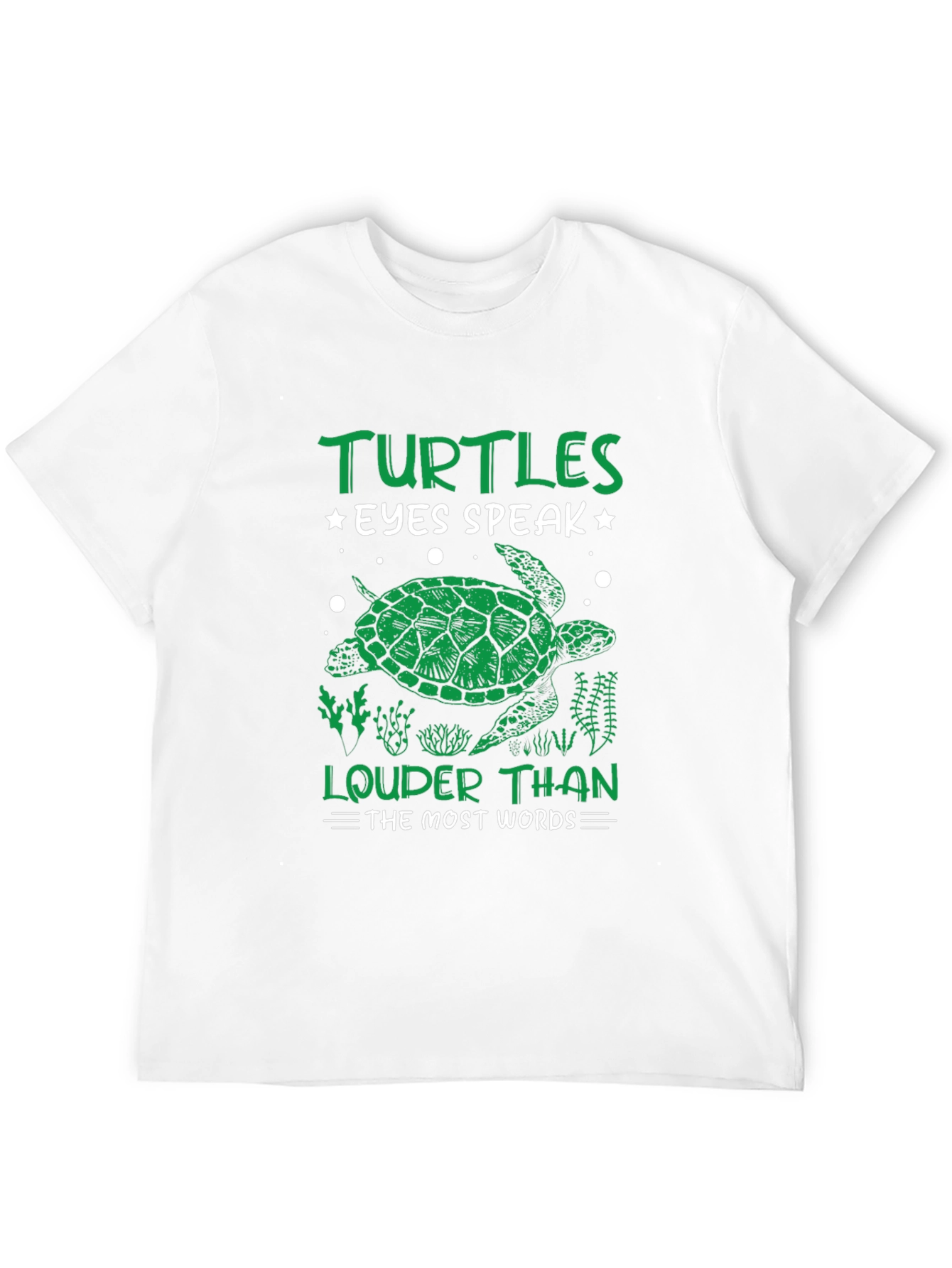 Turtles Eyes Speak Louder Than Words T-Shirt