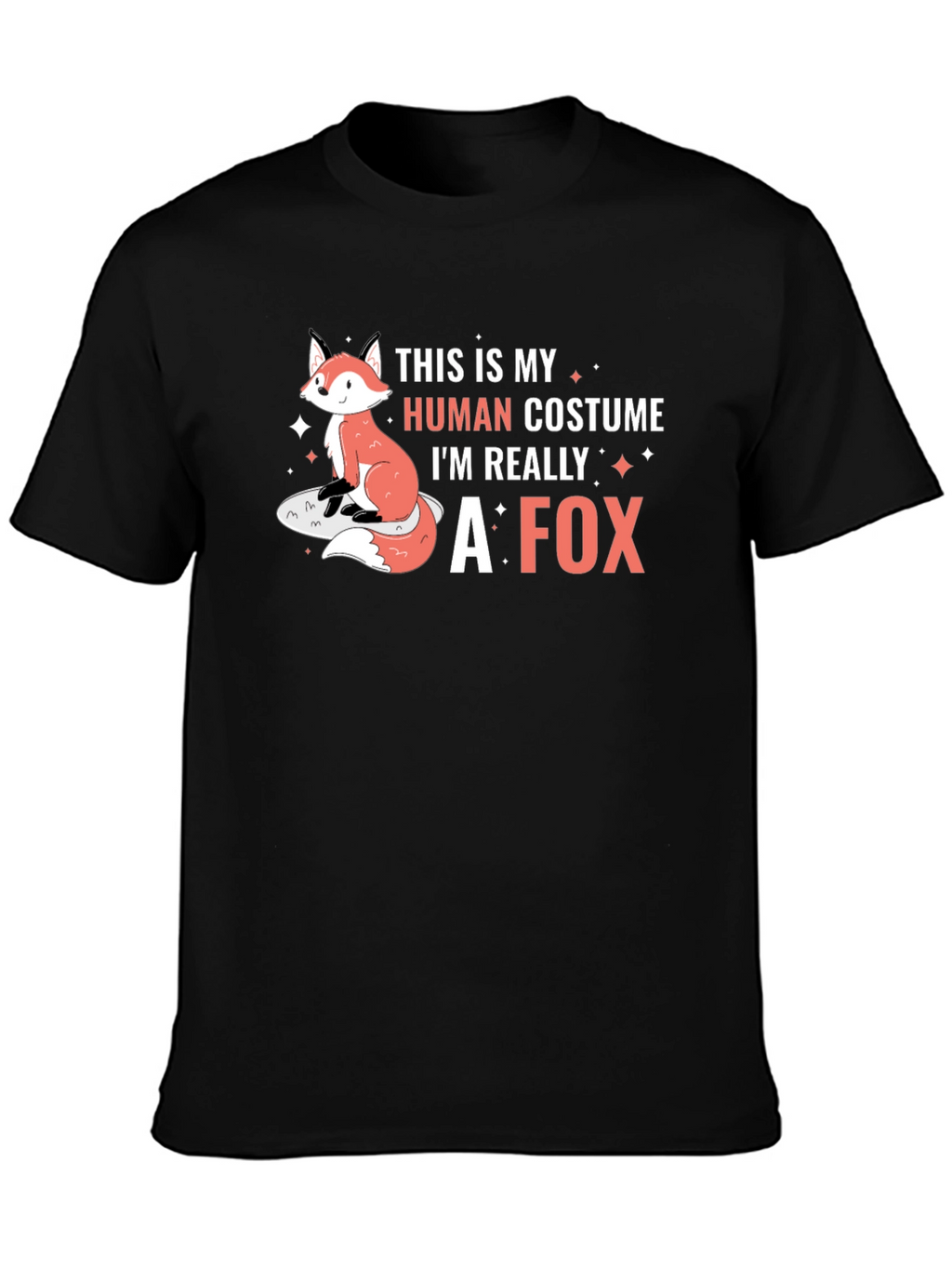 Human Costume Im Really A Fox T-Shirt