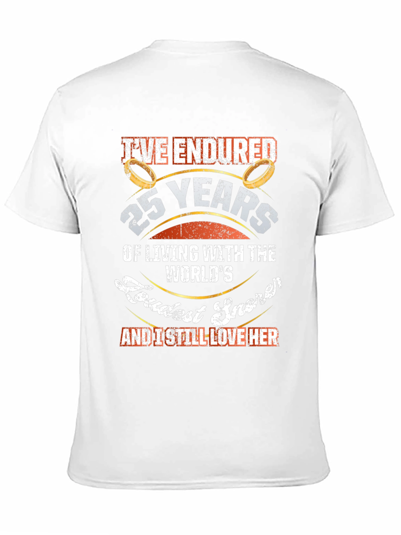 25th Anniversary Loudest Snorer T-Shirt