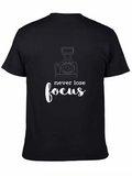 Never Lose Focus T-Shirt Camera Graphic Tee