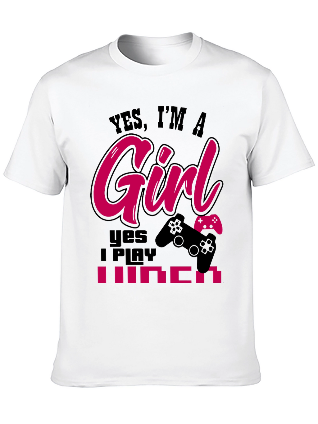 Yes Im A Girl Gamer T-Shirt