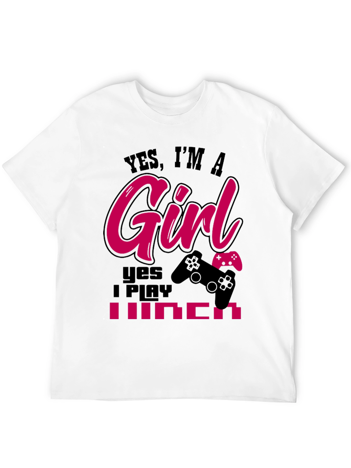 Yes Im A Girl Gamer T-Shirt