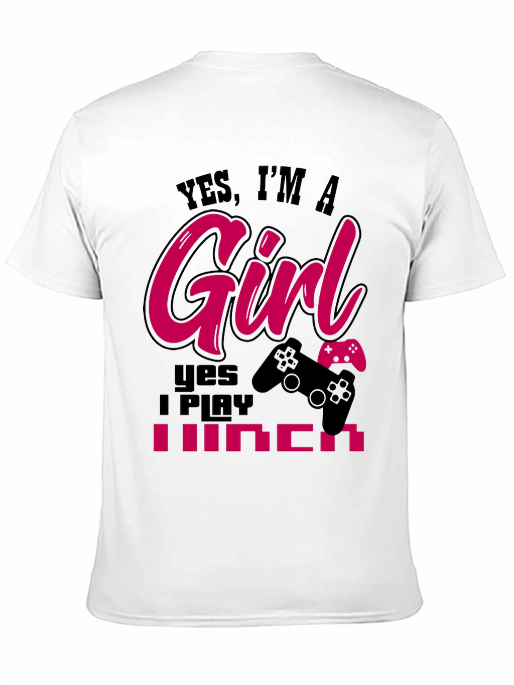 Yes Im A Girl Gamer T-Shirt