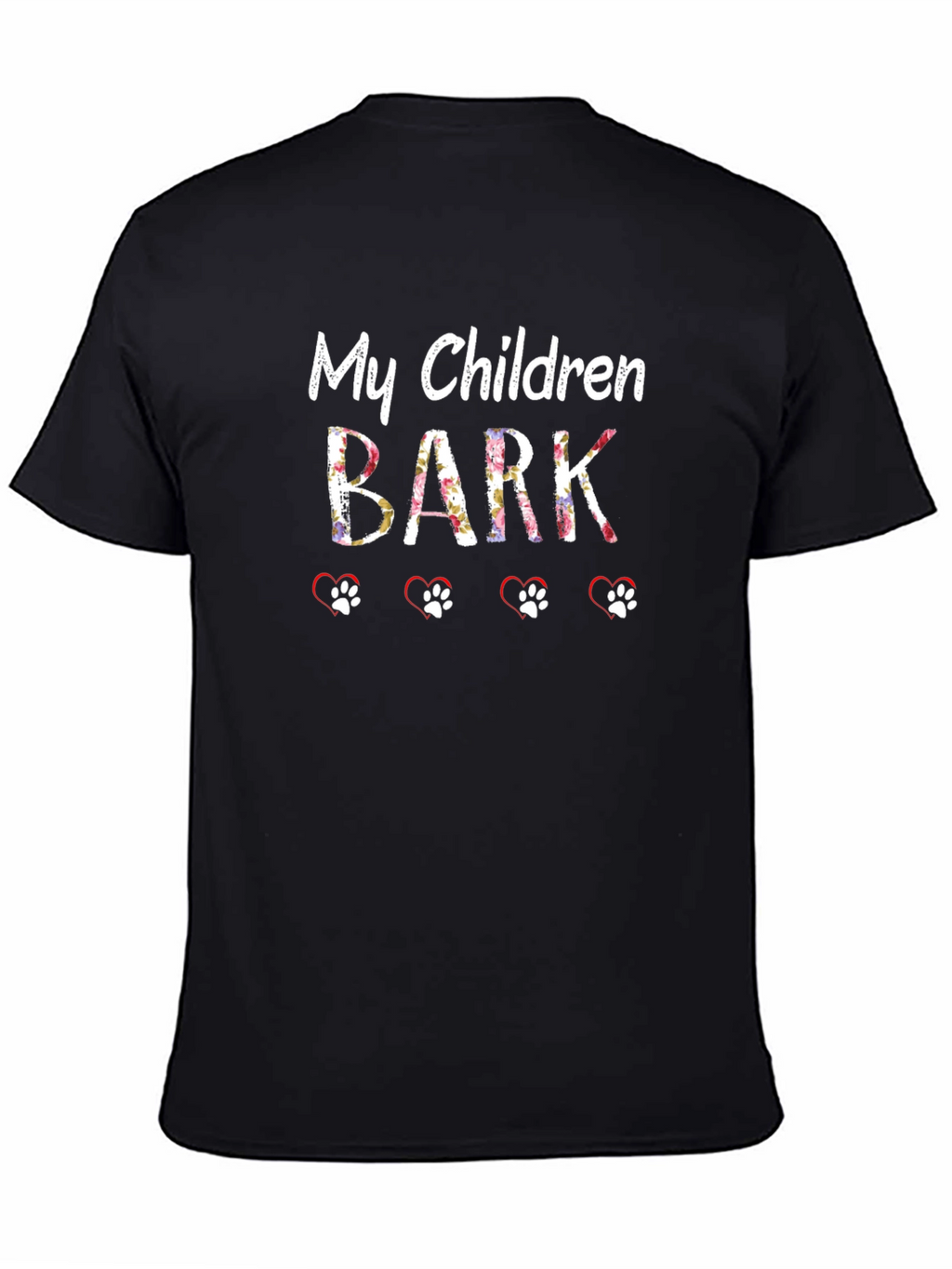 My Children Bark T-Shirt