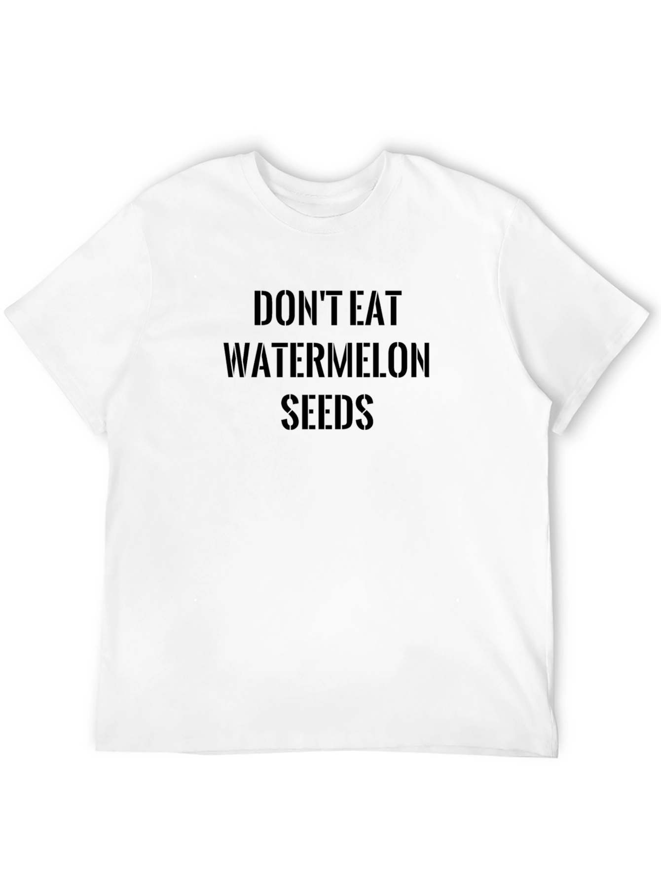 Dont Eat Watermelon Seeds Funny Black T-Shirt