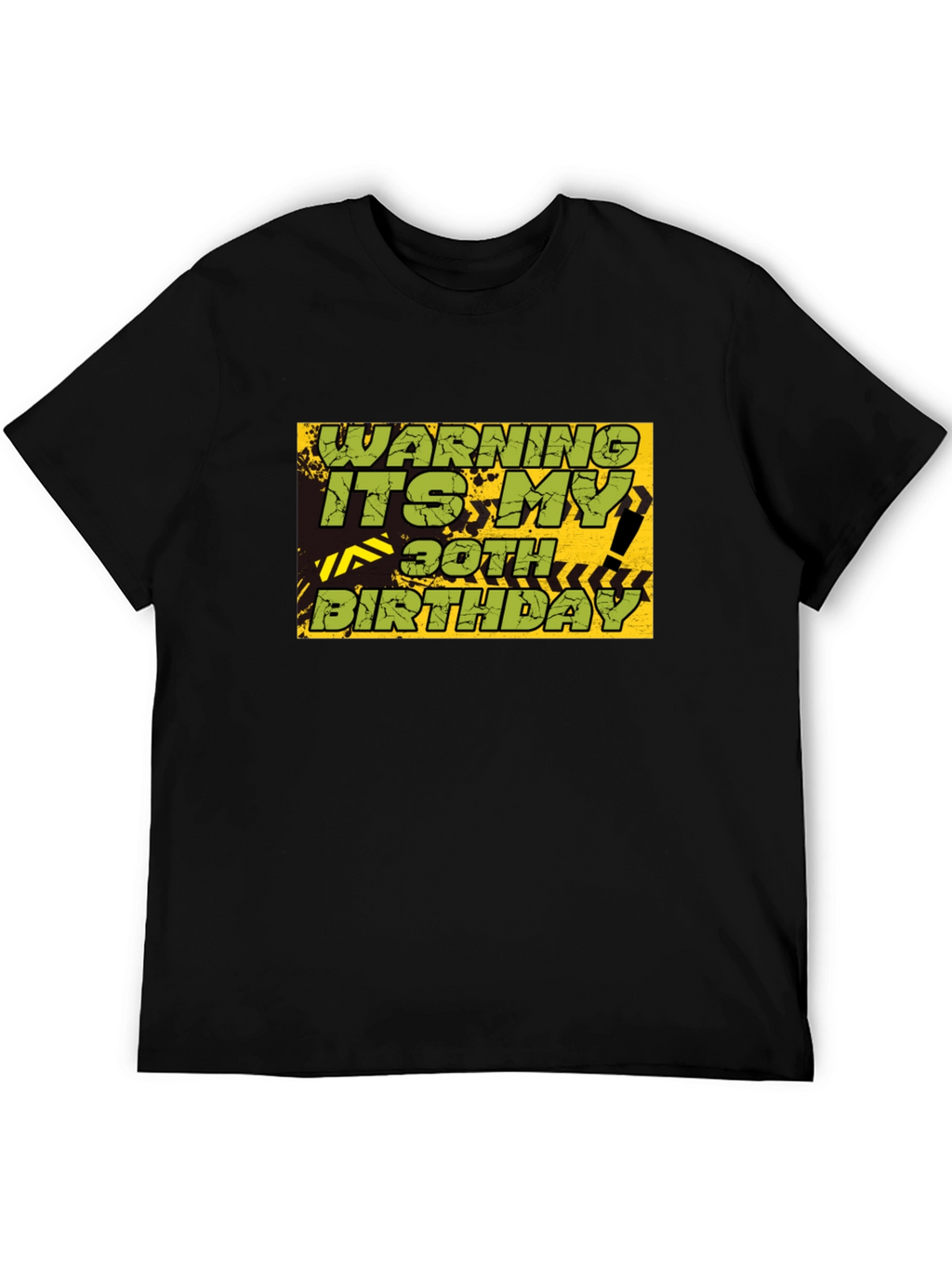 Warning 30th Birthday Graphic T-Shirt