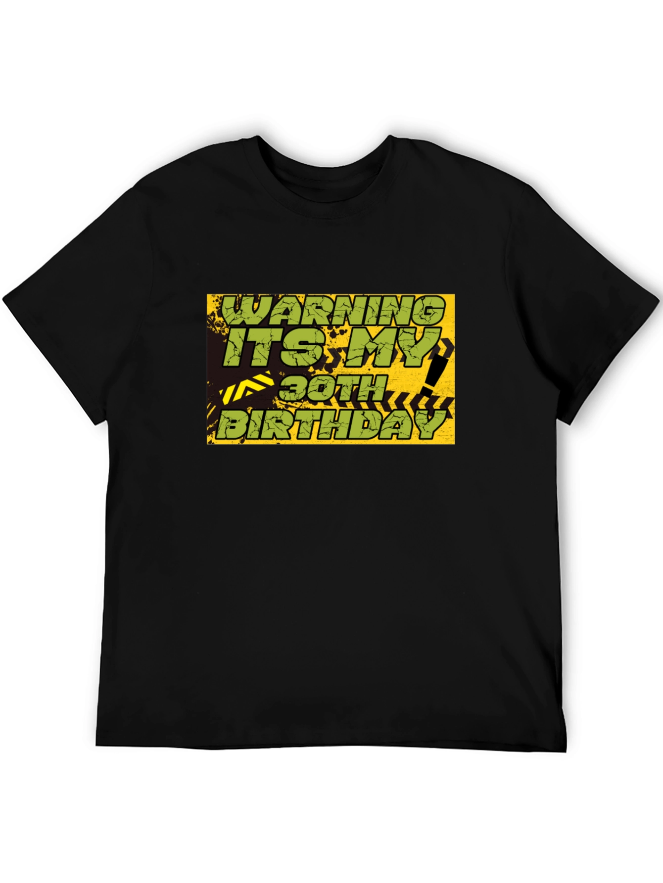 Warning 30th Birthday Graphic T-Shirt
